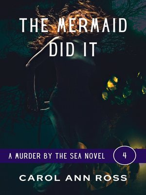cover image of The Mermaid Did It